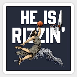 He Is Rizzin' Sticker